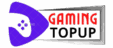 Gaming Topup