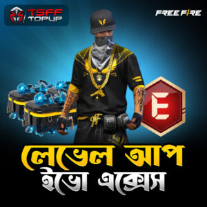 Level up package & Evo Access (BD server)